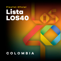 Lista oficial de LOS40 - Colombia