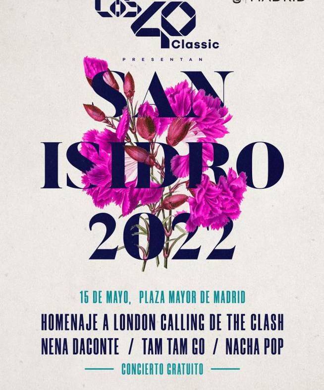 LOS40 Classic presentan: San Isidro 2022.