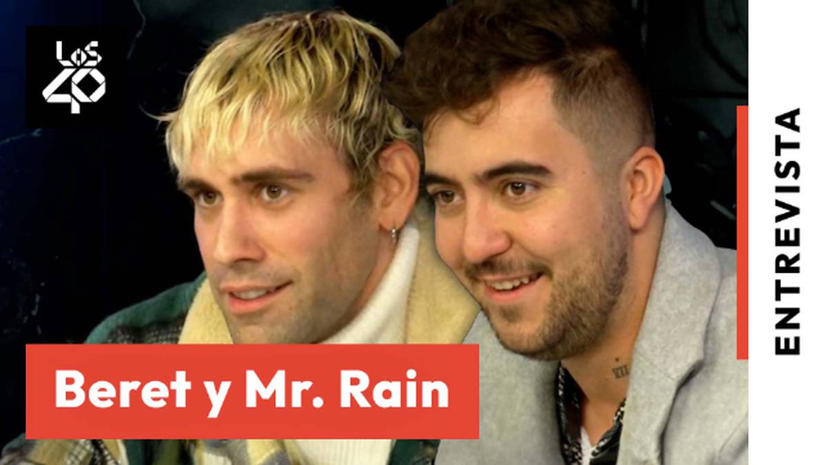 Entrevista a Beret y a Mr Rain: La fama cambia a todo el mundo. Yo hago mi  vida exactamente igual, pero voy con la alarmita, Entrevistas