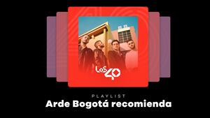 Arde Bogotá Radio - playlist by Spotify