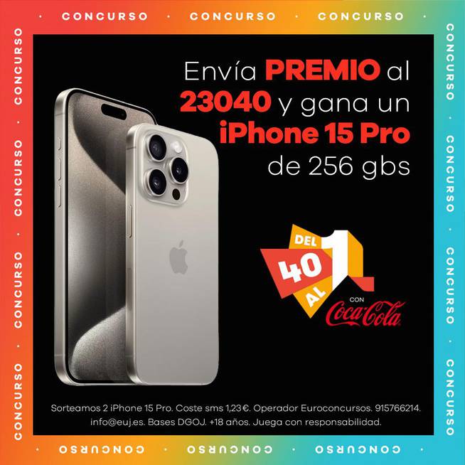 Vuelve el sorteo de dos iPhone 15 PRO a #Del40al1CocaCola.