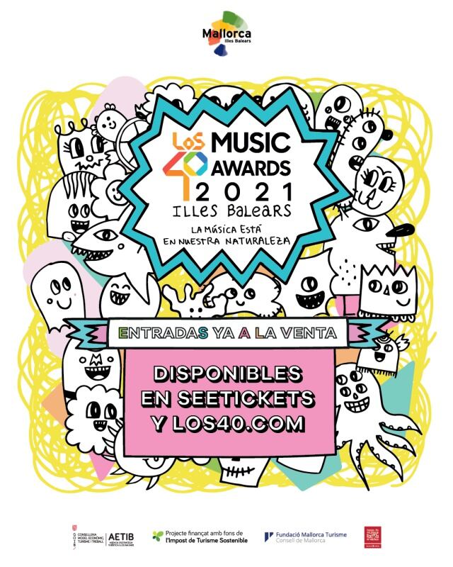 Entradas de LOS40 Music Awards 2021 Illes Balear,s ya a la venta