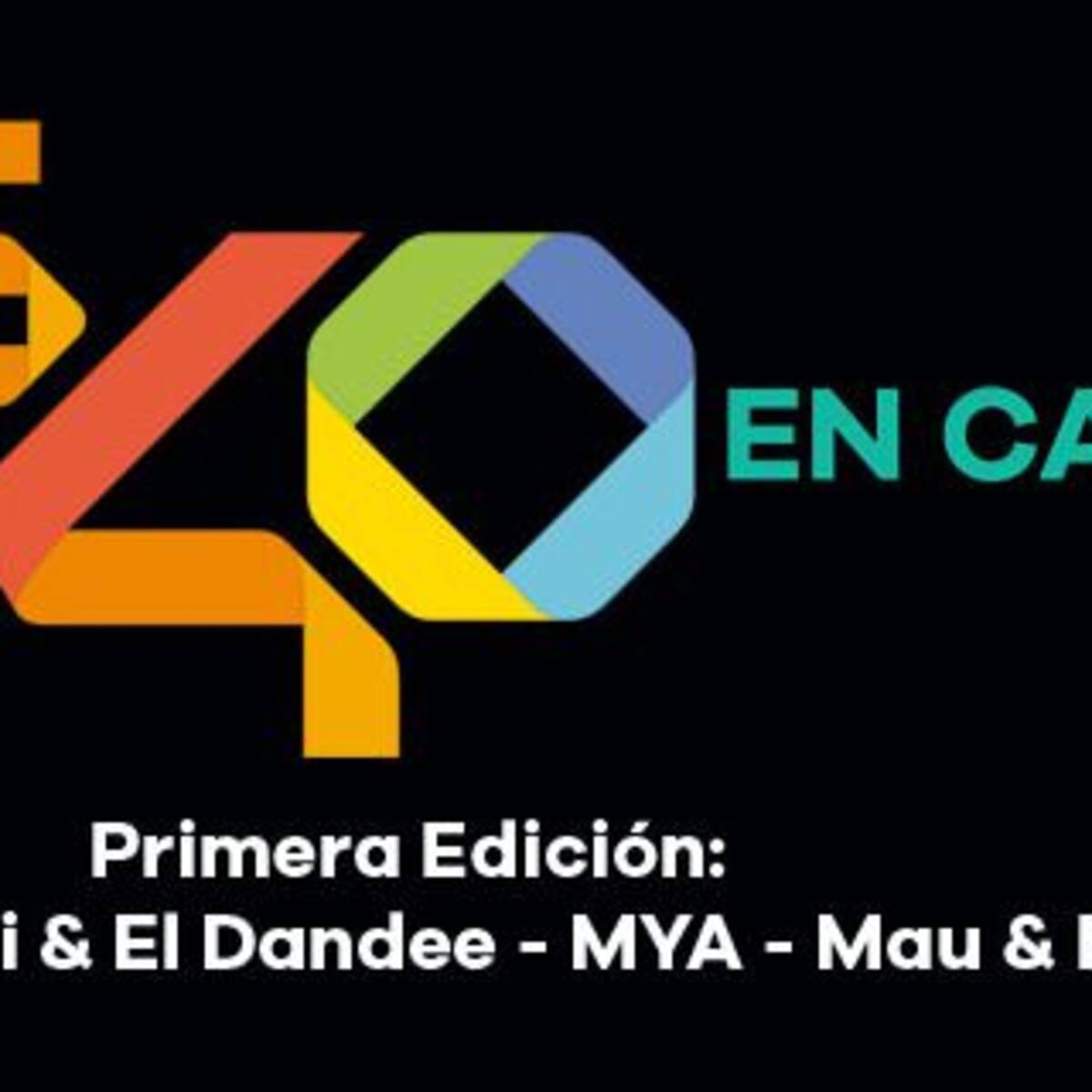 ¡Mirá todo lo que pasó en LOS40 En Casa con Mau & Ricky, Oriana, Cali & El Dandee y MYA!
