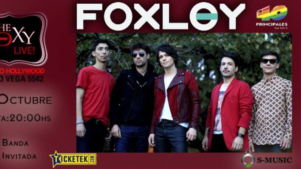 40 Principales te invita a ver a Foxley en vivo