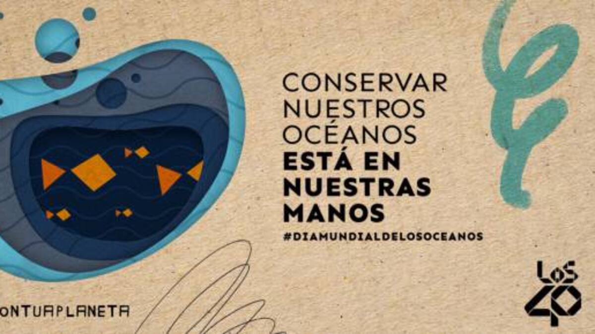 LOS40 muestran su apoyo por el Día de los Océanos