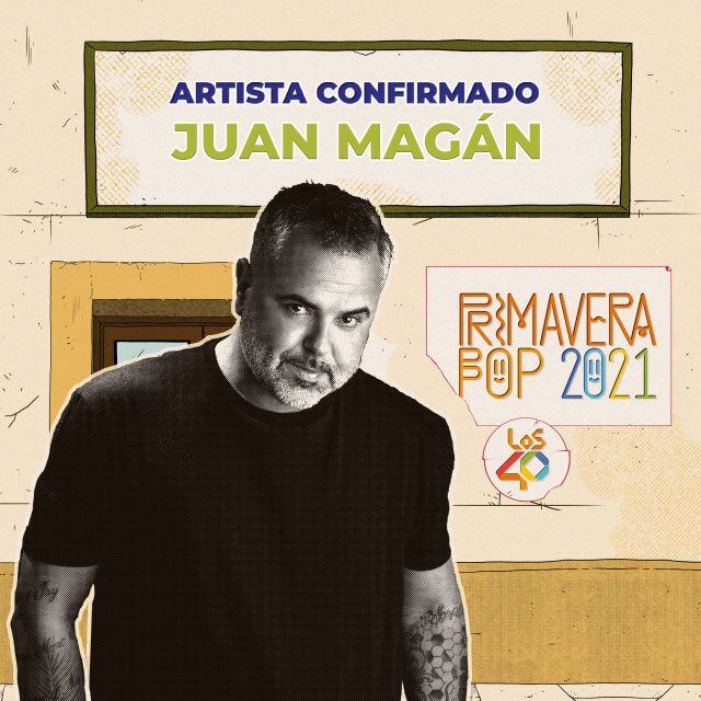 Juan Magán actuará en LOS40 Primavera Pop.