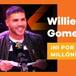 Esto es lo que no haría Willie Gómez ‘ni por un millón’