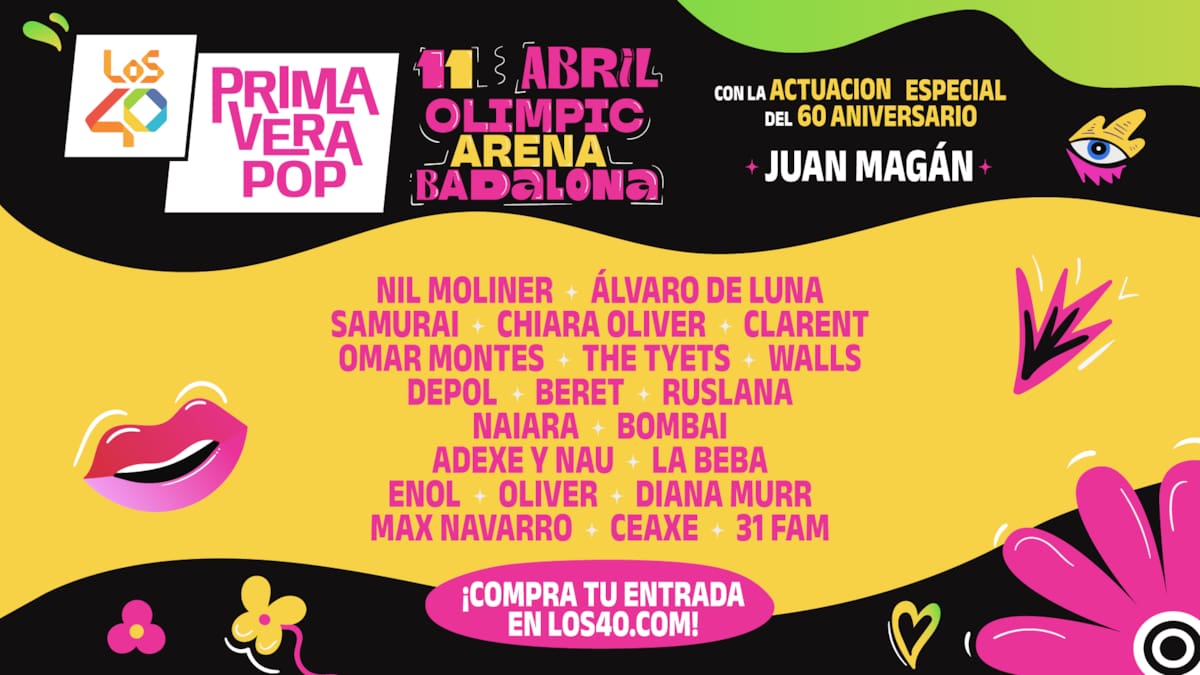 Cartel completo de LOS40 Primavera Pop en Badalona: Omar Montes y Juan Magan completan los artistas confirmados