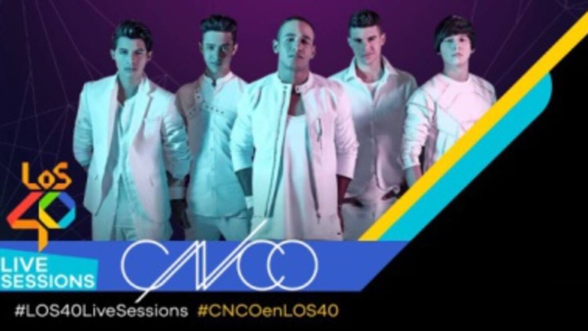 #LOS40LiveSessions con CNCO