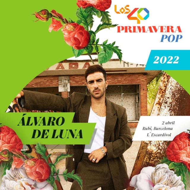 Álvaro de Luna, confirmado en LOS40 Primavera Pop 2022