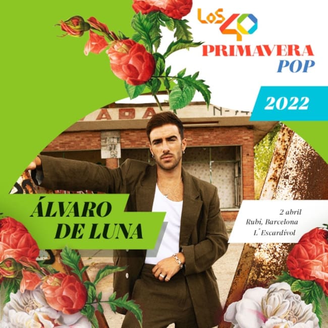 Álvaro de Luna, confirmado en LOS40 Primavera Pop 2022