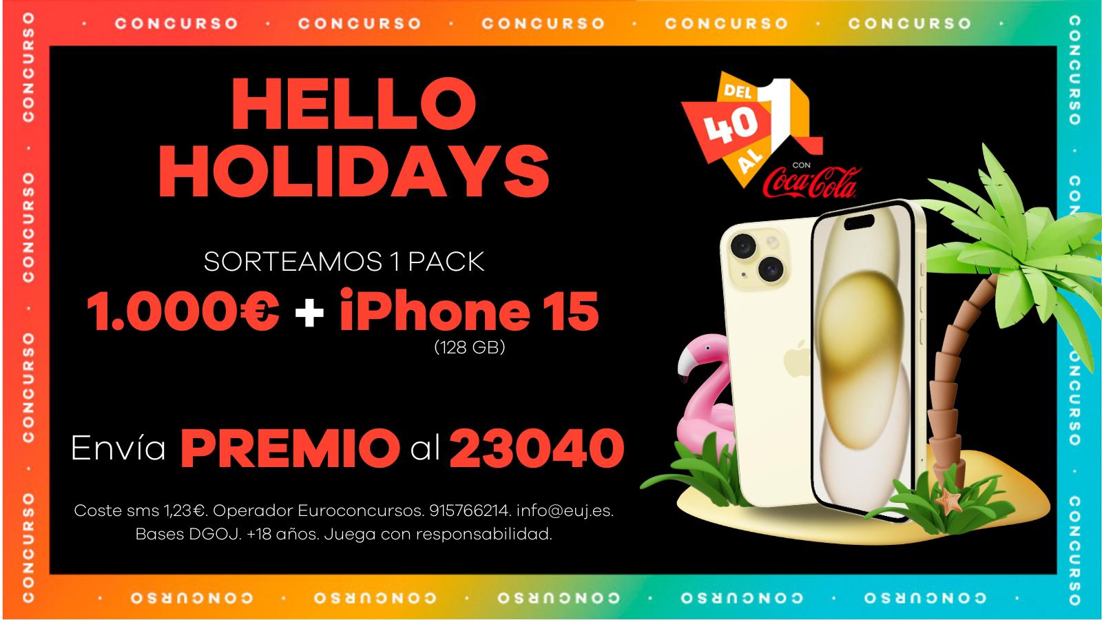 Concurso Pack Hello Holidays este sábado en #Del40al1CocaCola.