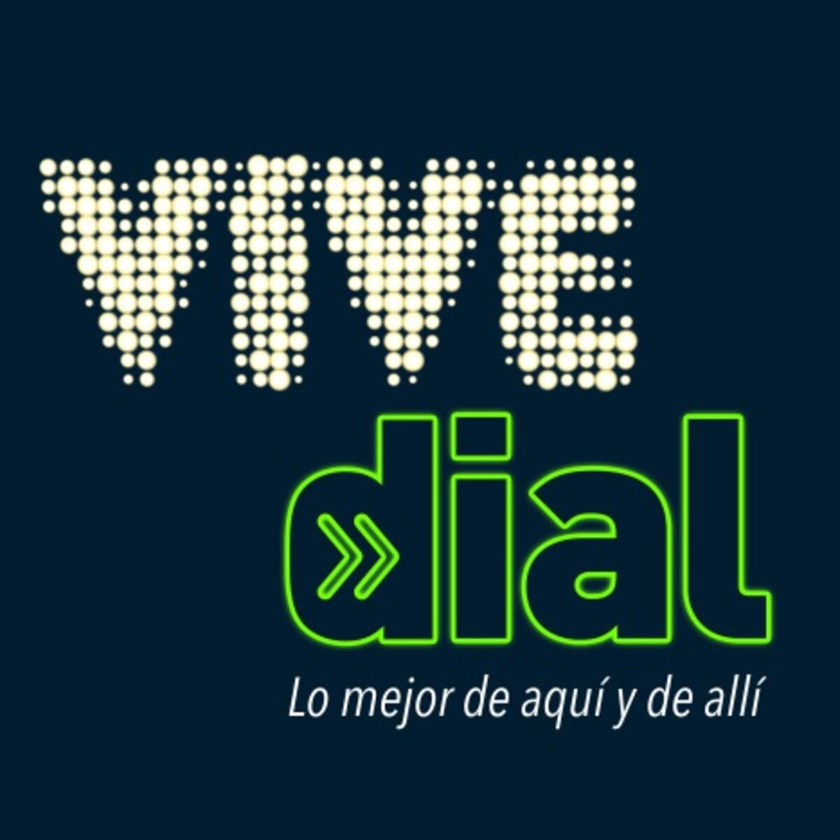 ¡Así fueron los Vive Dial!