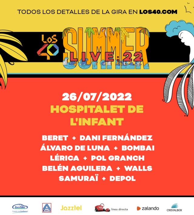 LOS40 Summer Live 2022 en Hospitalet de L&#039;Infant: fechas y artistas.