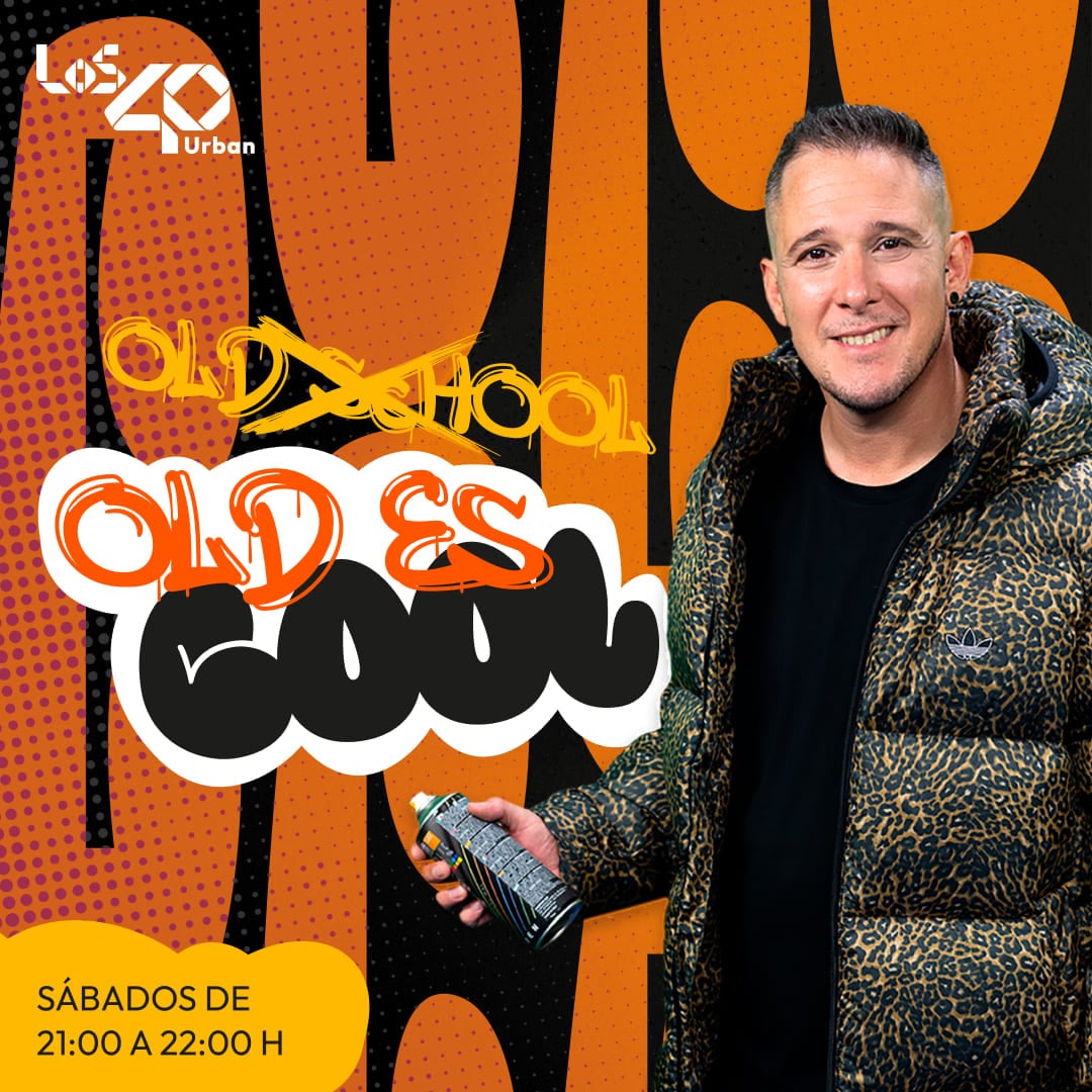 LOS40 Urban Old Es Cool (Old School) con Ramsés López