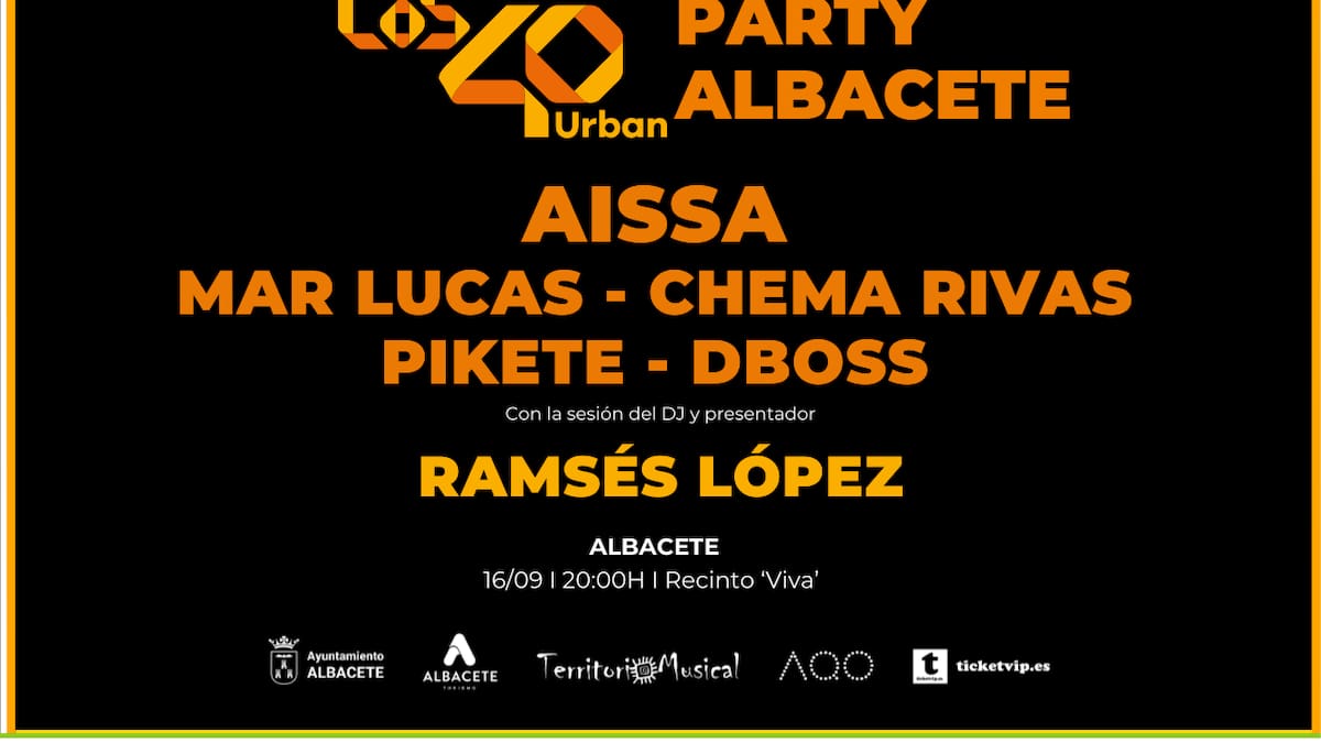 Ya disponibles las invitaciones para la 3ª edición de LOS40 Urban Party Albacete