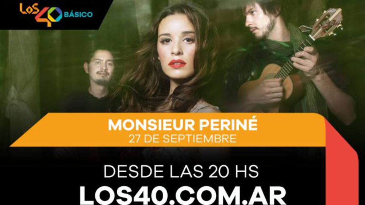No te pierdas #LOS40 Básico con Monsieur Periné