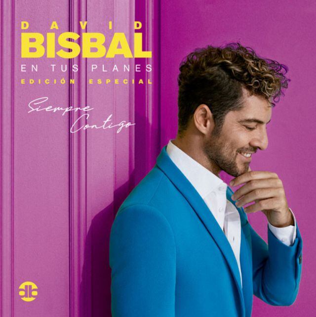 David Bisbal: En tus planes, edición especial, siempre contigo.