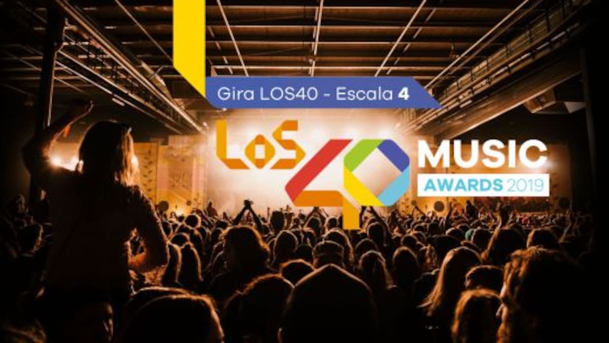 GIRA LOS40 2019 - CUARTA ESCALA: TE LLEVAMOS A LOS40 MUSIC AWARDS EN MADRID