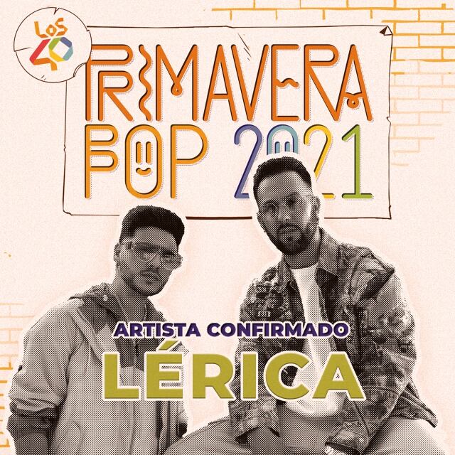 Lérica, confirmados para LOS40 Primavera Pop 2021