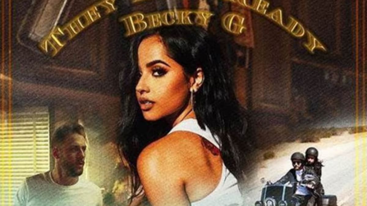 Becky G lanza "They Ain't Ready"