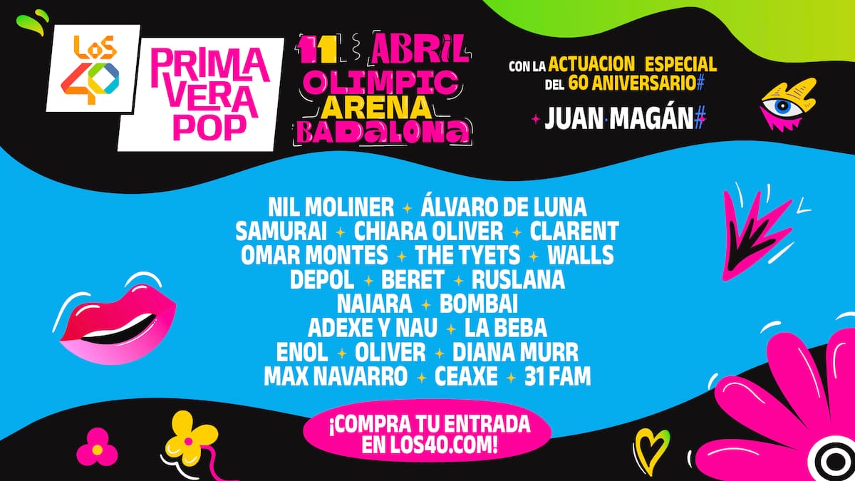 Cartel completo de LOS40 Primavera Pop en Badalona: Omar Montes y Juan Magan completan los artistas confirmados