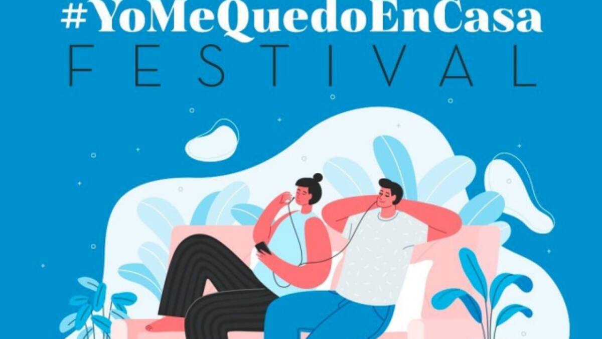 Yo Me quedo en Casa Festival