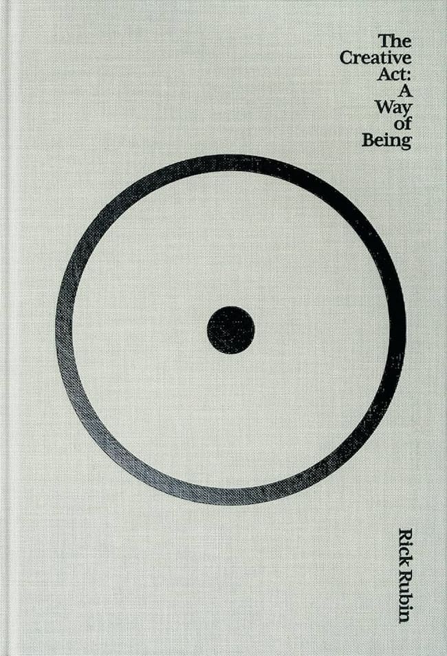 Portada de 'The Creative Act: A way of Being', de Rick Rubin. (Editorial DIANA G.PLANETA)
