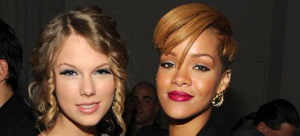 Taylor Swift & Rihanna