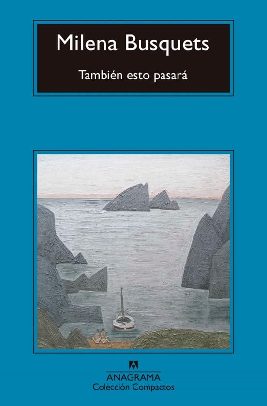 Portada de 'También esto pasará', de Milena Busquets (Editorial Anagrama).