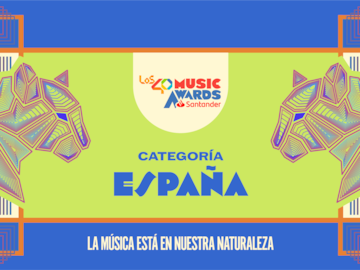 LOS40 Music Awards Santander 2023: Nominados en la categoría España