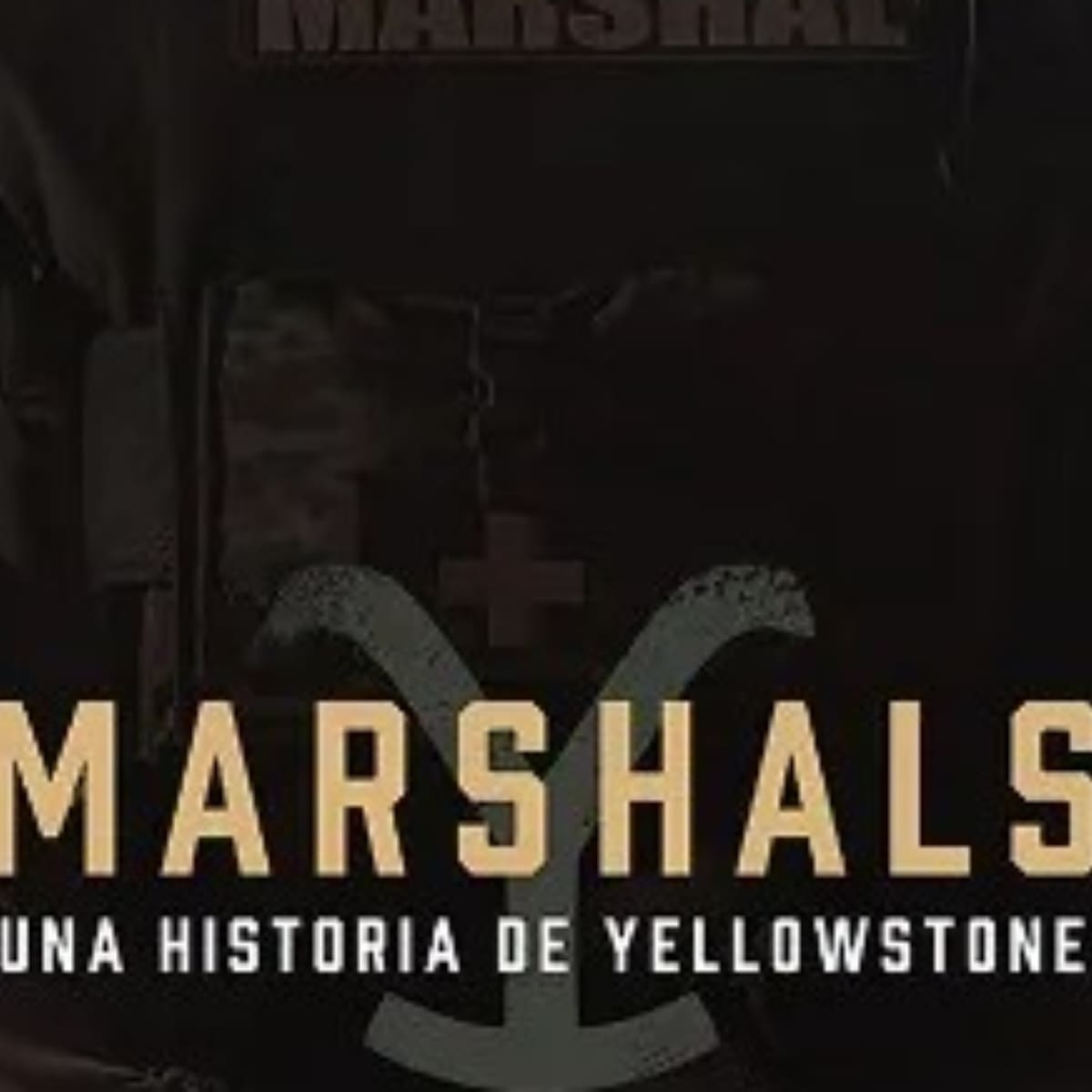 'Marshals: Una historia de Yellowstone' llega a España: cuántos capítulos tiene la serie, reparto y sinopsis