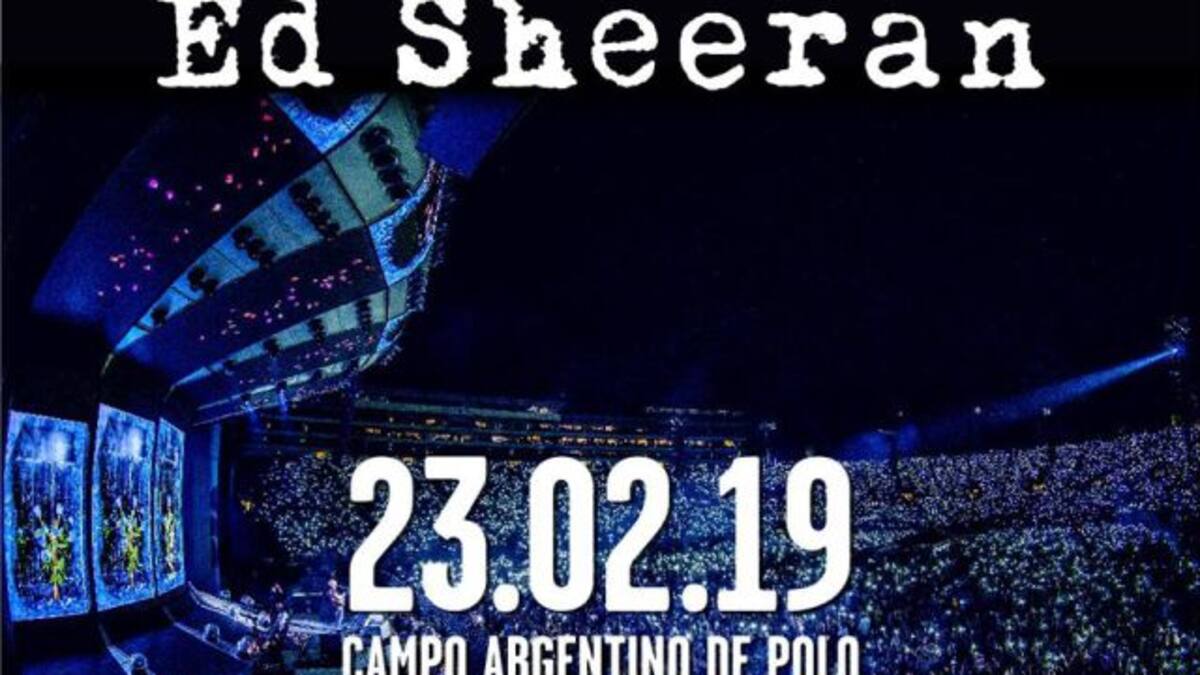 ¡Ed Sheeran regresa a la Argentina!