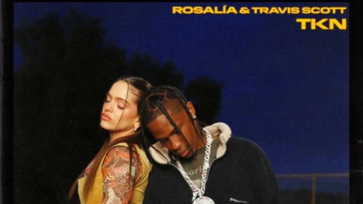 Rosalia & Travis Scott lanzan TKN
