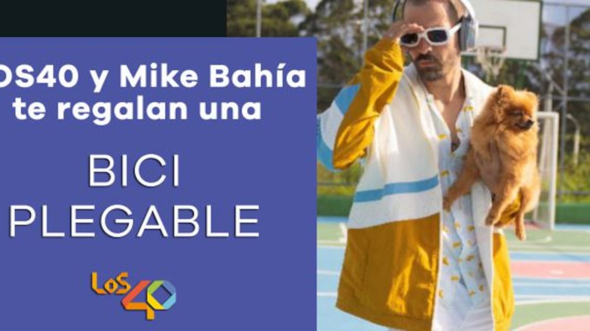 ¡LOS40 y Mike Bahía te regalan una Bici Plegable!