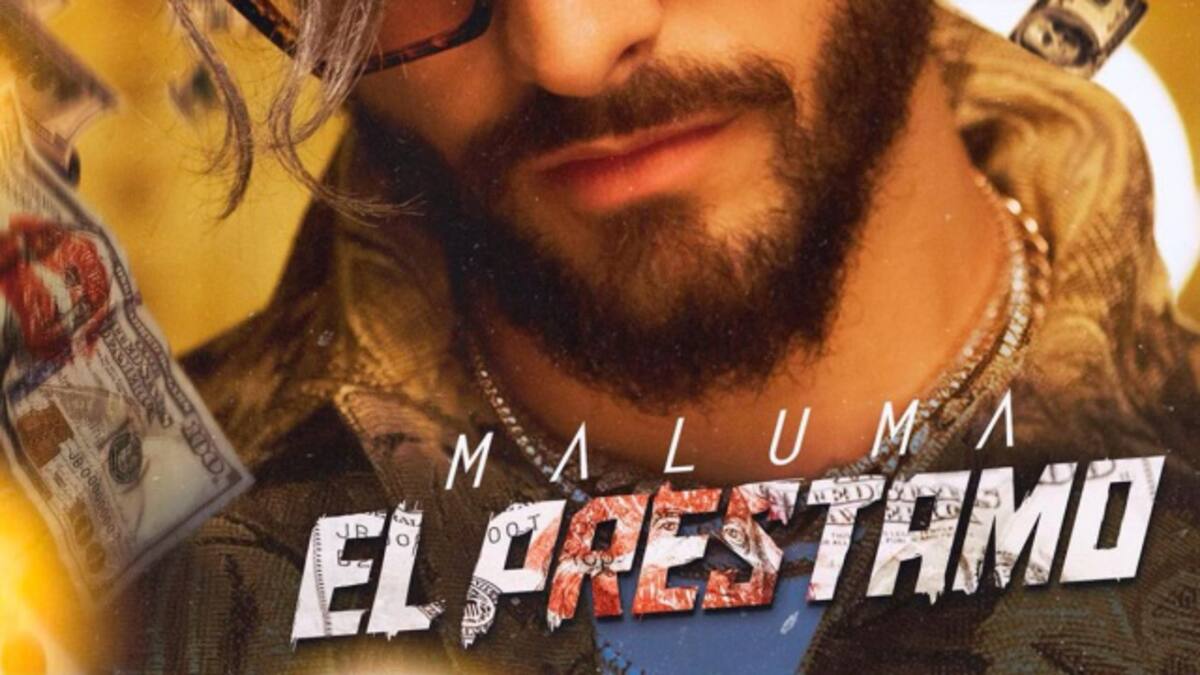 Así suena lo nuevo de Maluma, 'El Préstamo'