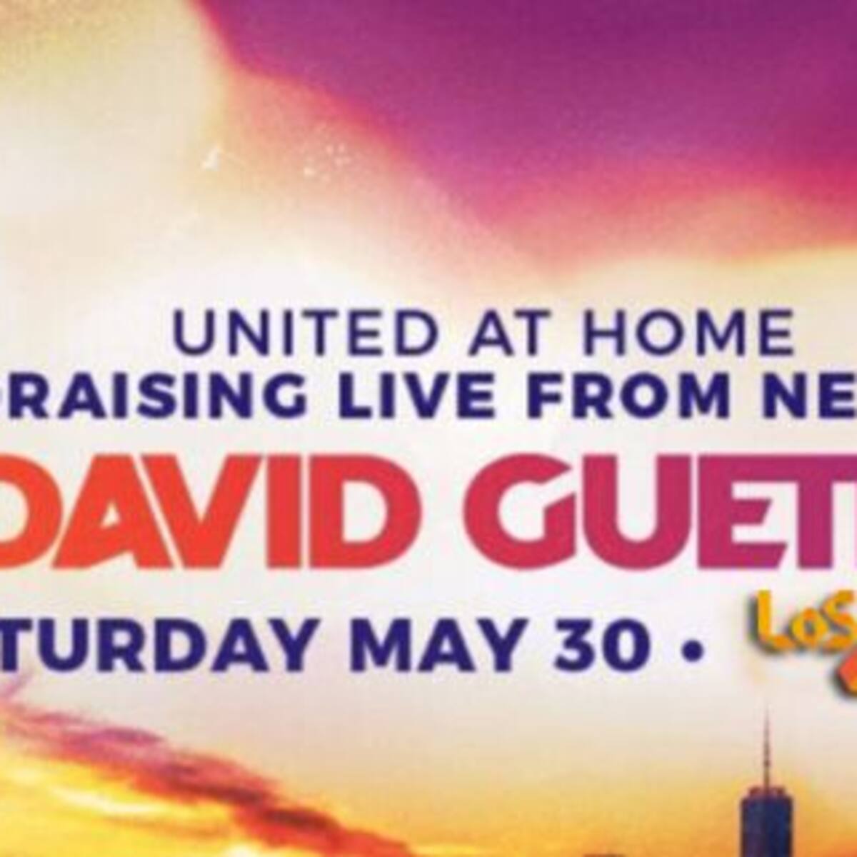 LOS40 se une a David Guetta en su Live Streaming desde Nueva York