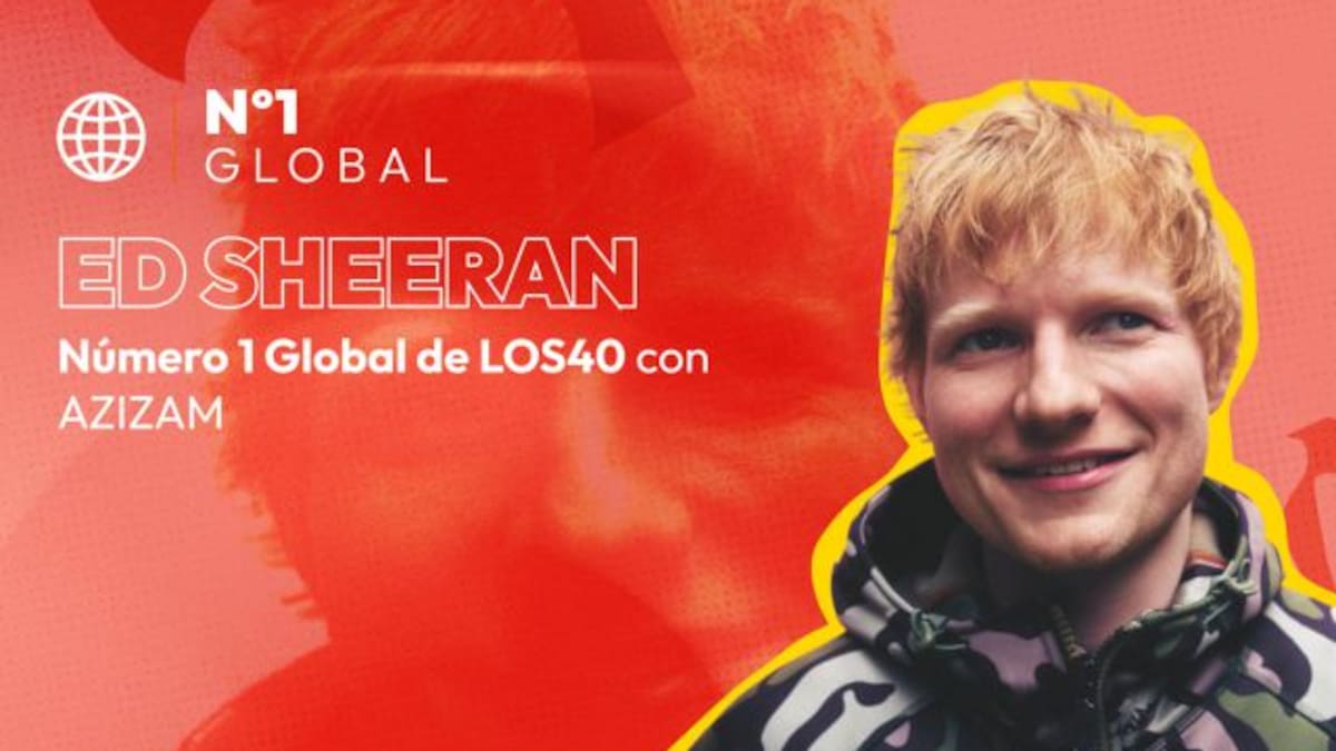 Ed Sheeran, un artista universal: ‘AZIZAM’ es el Número 1 Global de LOS40