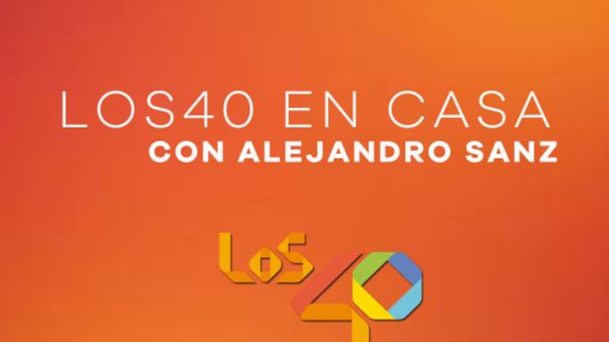 ¡LOS40 En Casa con Alejandro Sanz!