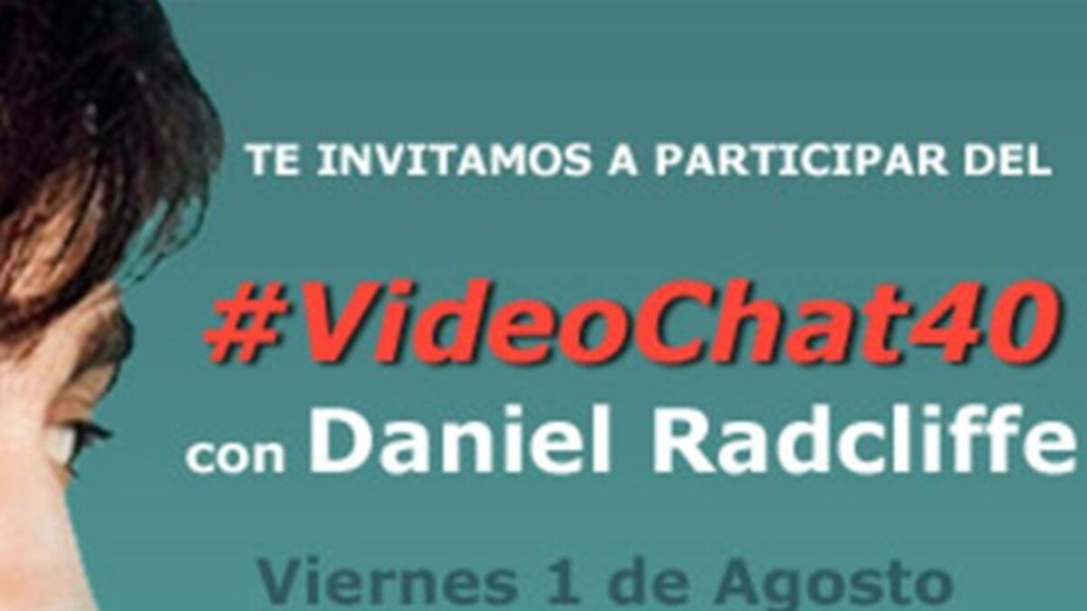#VideoChat40 con Daniel Radcliffe