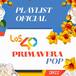 Escucha la playlist de LOS40 Primavera Pop 2022