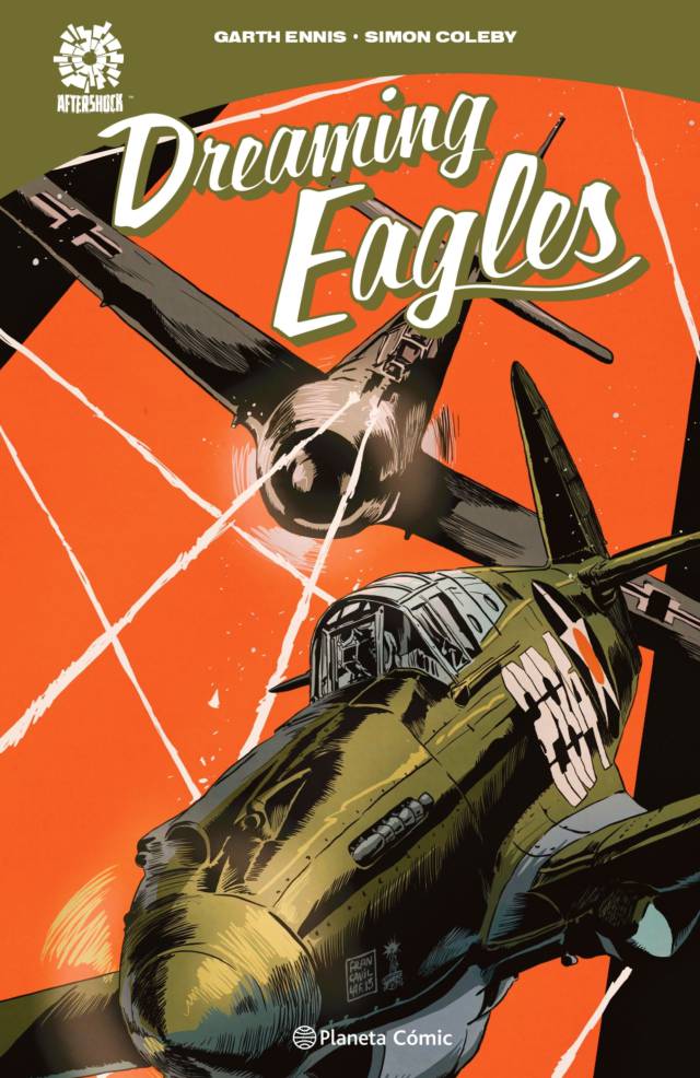 Dreaming Eagles de Garth Ennis.