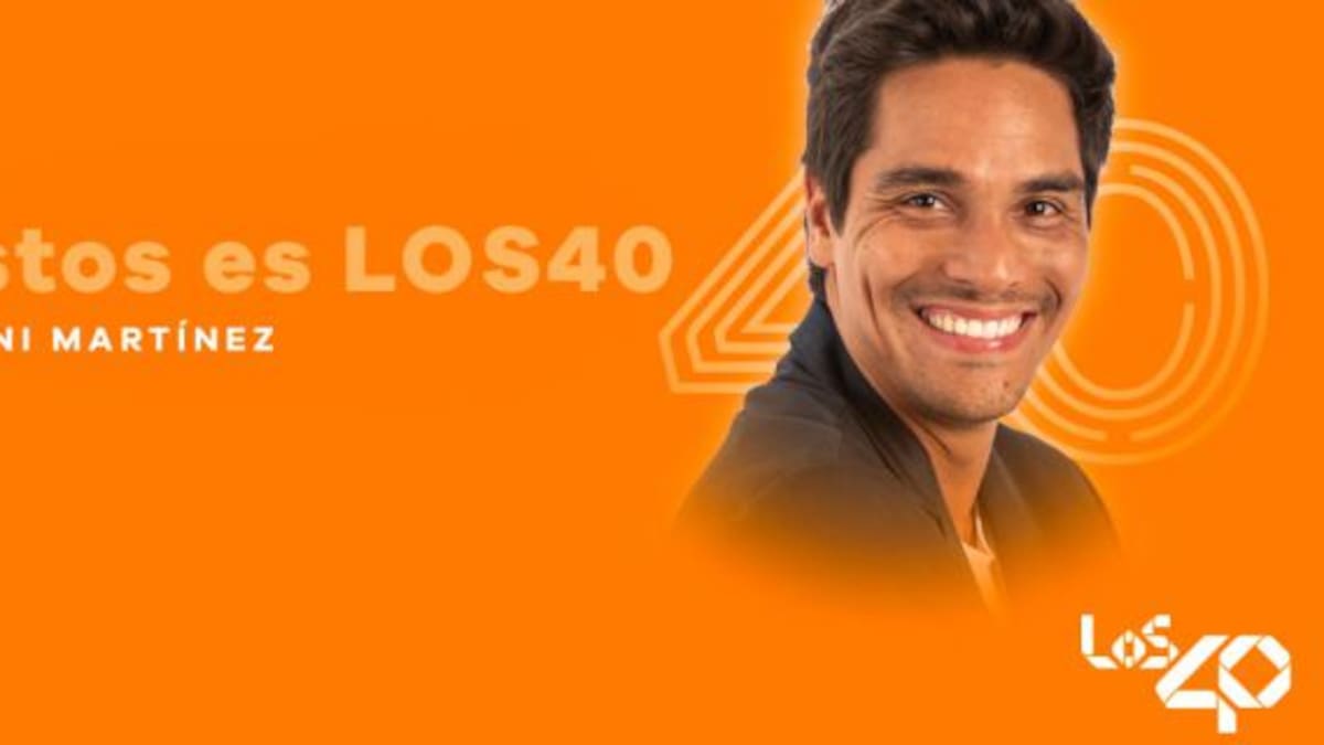 Esto es LOS40 con Juani Martínez