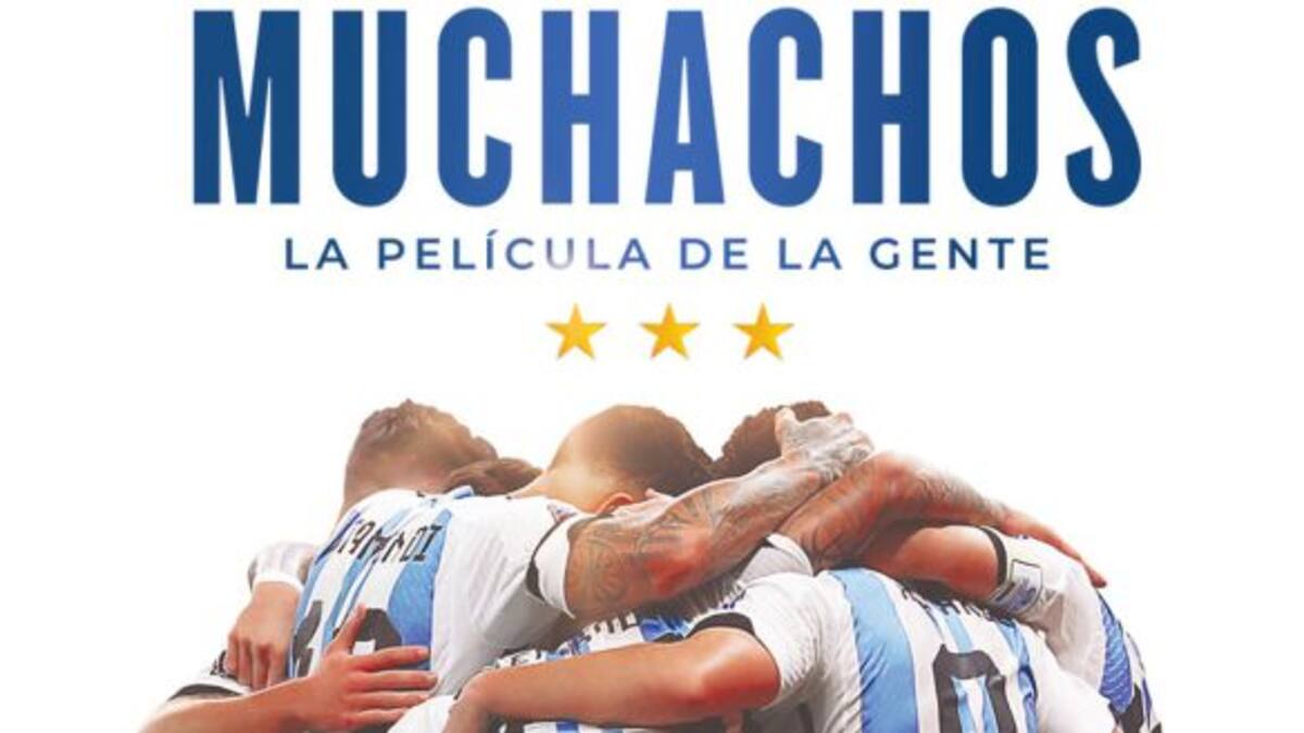 Se viene "Muchachos" la película del Mundial