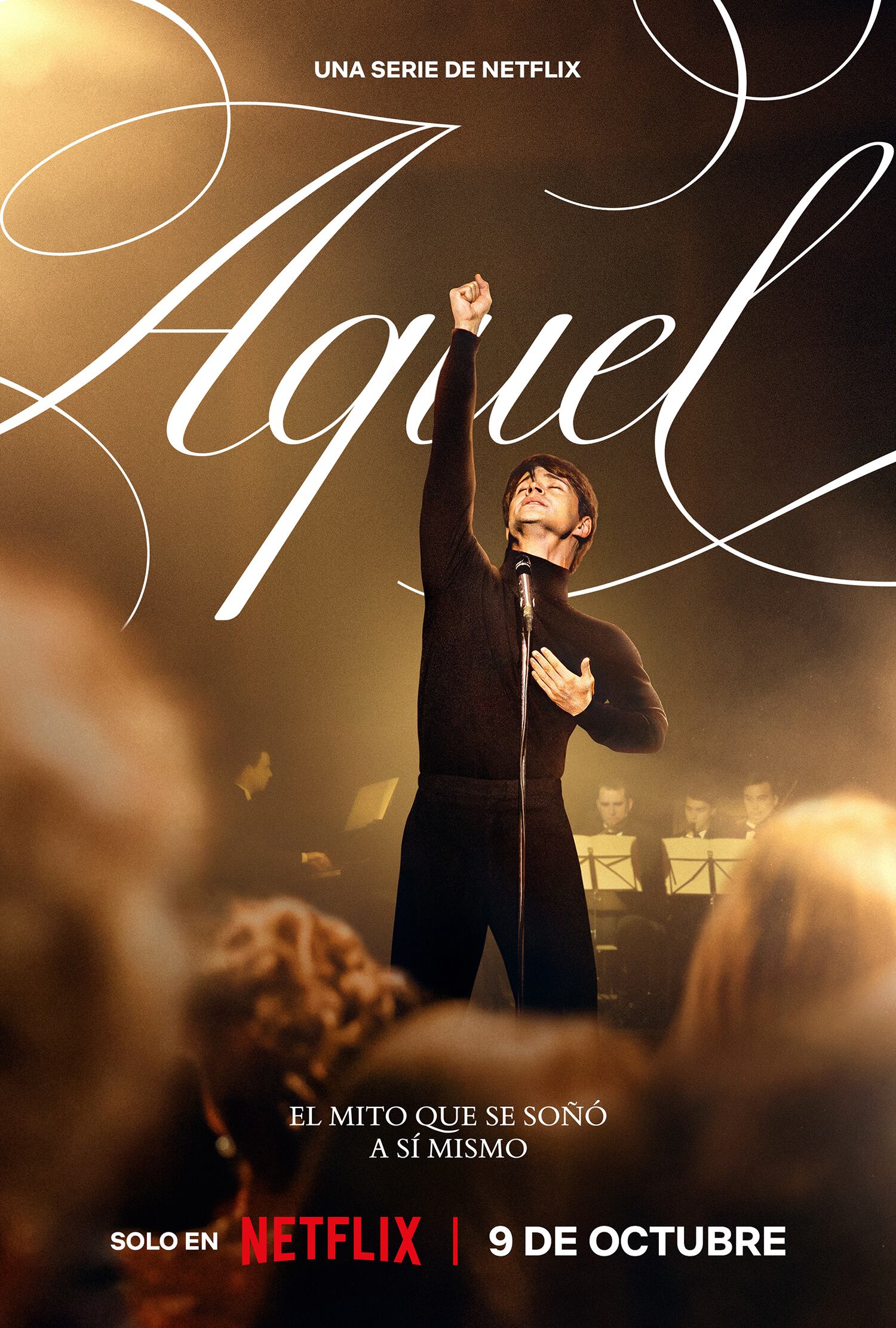 Cartel oficial de 'Aquel', la serie biográfica sobre Raphael en Netflix.