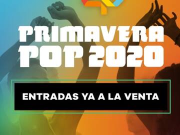LOS40 PRIMAVERA POP 2020 PONE SUS ENTRADAS A LA VENTA