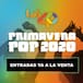 LOS40 PRIMAVERA POP 2020 PONE SUS ENTRADAS A LA VENTA