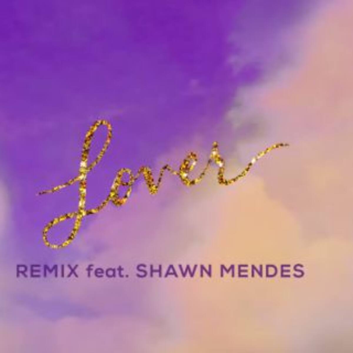 Tenés que escuchar esta nueva versión de "Lover" de Taylor Swift junto a Shawn Mendes