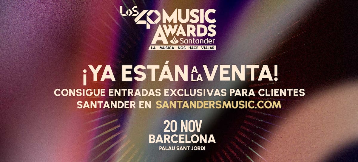 LOS40 Music Awards Santander 2026 lanza su preventa exclusiva con Santander SMusic
