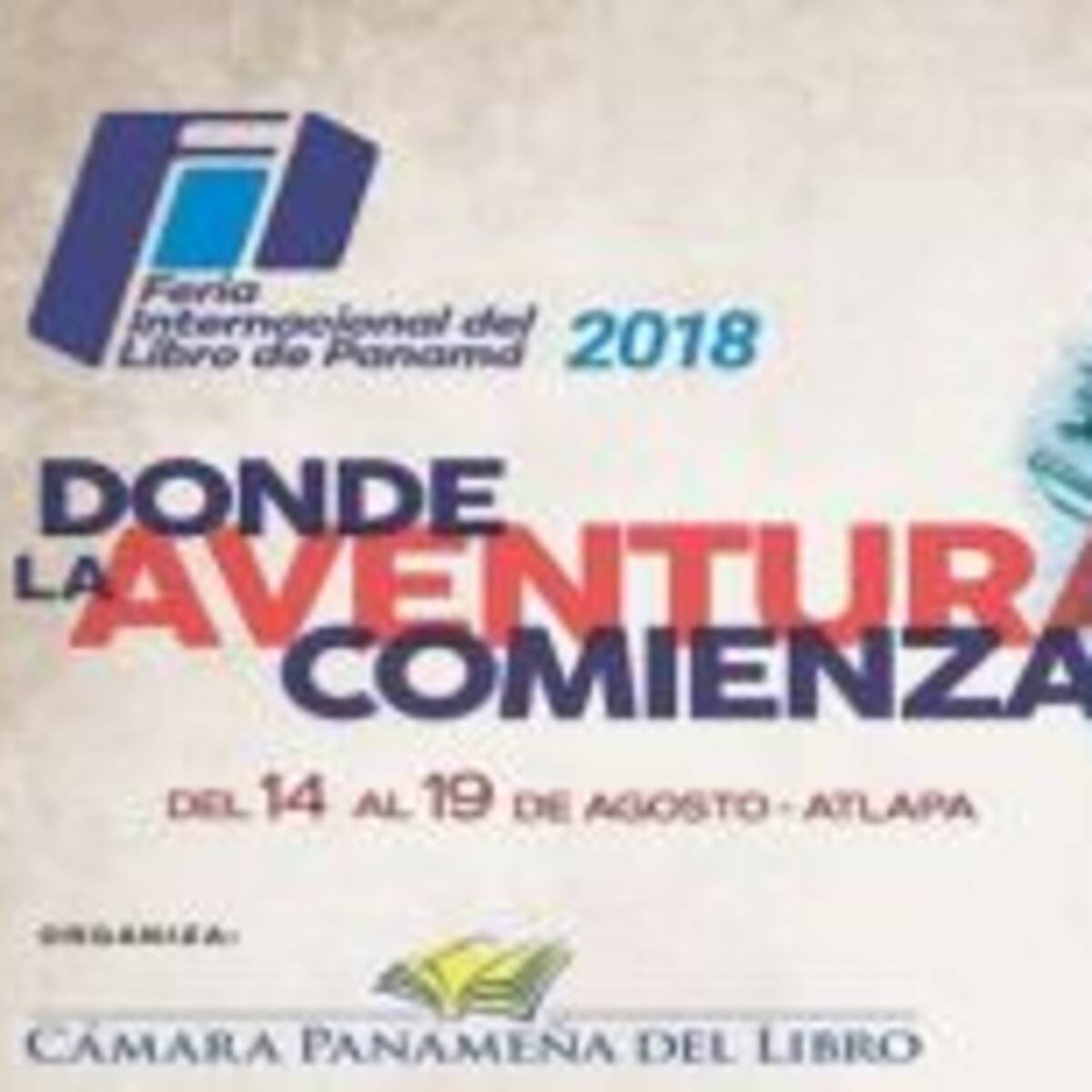 Ya inicio la Feria Internacional del Libro de Panamá 2018